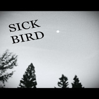 Thumbnail for the Sick Bird - Sick Bird link, provided by host site