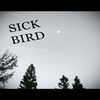 Thumbnail for the Sick Bird - Sick Bird link, provided by host site