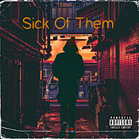 Thumbnail for the Tom MacDonald - Sick Of Them link, provided by host site