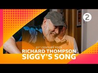 Thumbnail for the Richard Thompson - ‘Siggy’s Song’ | 21st Century Folk link, provided by host site