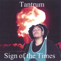 Thumbnail for the Tantrum - Sign Of The Times link, provided by host site