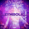 Thumbnail for the Symbolic - Signs of Revolution link, provided by host site