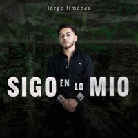 Thumbnail for the Jorge Jimenez - Sigo En Lo Mío link, provided by host site
