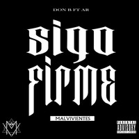 Thumbnail for the Don B - Sigo Firme link, provided by host site