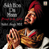 Thumbnail for the Malkit Singh - Sikh Hon Da Maan (Proud to Be Sikh) link, provided by host site