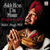 Thumbnail for the Malkit Singh - Sikh Hon Da Maan (Proud to Be Sikh) link, provided by host site