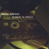 Thumbnail for the Jimmy Johnson - Silence To Static link, provided by host site