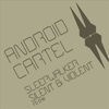 Thumbnail for the Android Cartel - Silent and Violent / Sleepwalker link, provided by host site