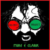 Thumbnail for the Mike E. Clark - Silent Night link, provided by host site