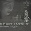 Thumbnail for the Xplorer - Silhouette / Deja Vu link, provided by host site