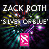 Thumbnail for the Zack Roth - Silver Of Blue link, provided by host site