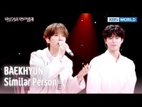 Thumbnail for the Baekhyun - Similar Person (The Seasons) | KBS WORLD TV link, provided by host site