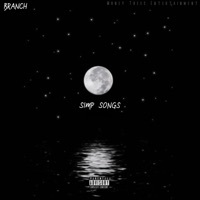 Thumbnail for the Branch - Simp Songs link, provided by host site