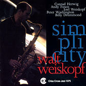 Thumbnail for the Walt Weiskopf - Simplicity link, provided by host site