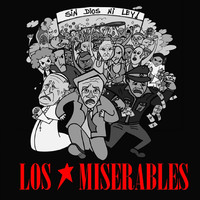 Thumbnail for the Los Miserables - Sin Dios ni ley link, provided by host site