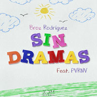 Thumbnail for the Broz Rodriguez - Sin Dramas link, provided by host site