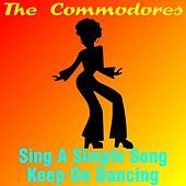 Thumbnail for the The Commodores - Sing a Simple Song link, provided by host site
