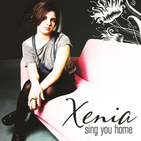 Thumbnail for the Xenia - Sing You Home link, provided by host site