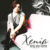 Thumbnail for the Xenia - Sing You Home link, provided by host site
