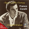 Thumbnail for the Franco Corelli - Singers of the Century: Franco Corelli – A Neapolitan Songbook (Remastered 2015) link, provided by host site