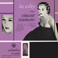 Thumbnail for the Lee Wiley - Sings Vincent Youmans (with Stan Freeman & Cy Walter) link, provided by host site