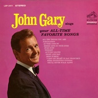 Thumbnail for the John Gary - Sings Your All-Time Favorite Songs link, provided by host site