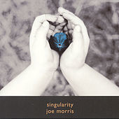 Thumbnail for the Joe Morris - Singularity link, provided by host site