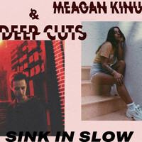 Thumbnail for the Deep Cuts - Sink In Slow link, provided by host site