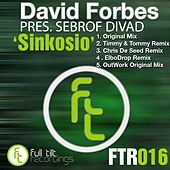 Thumbnail for the Sebrof Divad - Sinkosio (David Forbes Presents) link, provided by host site