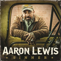 Thumbnail for the Aaron Lewis - Sinner link, provided by host site