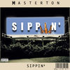 Thumbnail for the Masterton - Sippin' link, provided by host site