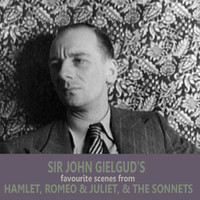 Thumbnail for the Sir John Gielgud - Sir John Gielgud's Favourite Scenes from 'Hamlet', 'Romeo and Juliet', and 'The Sonnets' link, provided by host site