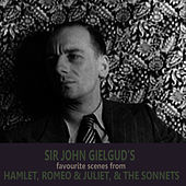 Thumbnail for the Sir John Gielgud - Sir John Gielgud's Favourite Scenes from 'Hamlet', 'Romeo and Juliet', and 'The Sonnets' link, provided by host site