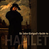 Thumbnail for the Sir John Gielgud - Sir John Gielgud's Guide to Hamlet link, provided by host site