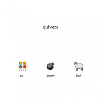 Thumbnail for the Quivers - Sis Boom Bah link, provided by host site