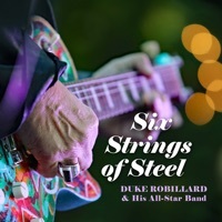 Thumbnail for the Duke Robillard - Six Strings of Steel link, provided by host site