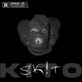 Thumbnail for the Kito - SK!T link, provided by host site
