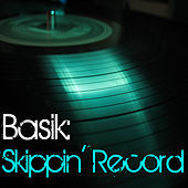 Thumbnail for the Basik - Skippin' Record link, provided by host site