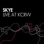 Thumbnail for the Skye - Skye Live At Kcrw link, provided by host site