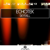 Thumbnail for the Echotek - Skyfall link, provided by host site