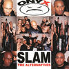 Thumbnail for the O-nyx - Slam: The Alternatives link, provided by host site