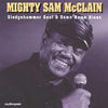 Thumbnail for the Mighty Sam McClain - Sledgehammer Soul and Down Home Blues link, provided by host site