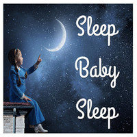 Thumbnail for the Various Artists - Sleep Baby Sleep link, provided by host site