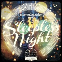 Thumbnail for the Blusterbat - Sleepless Night link, provided by host site