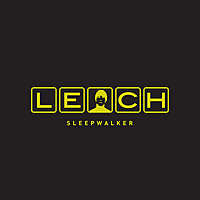 Thumbnail for the Leech - Sleepwalker link, provided by host site