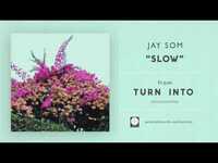 Thumbnail for the Jay Som - SLOW link, provided by host site