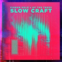 Thumbnail for the Pigeon Hole - Slow Craft link, provided by host site