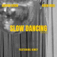 Thumbnail for the Kenyon Dixon - Slow Dancing (Remix) link, provided by host site