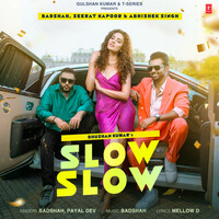Thumbnail for the Badshah - Slow Slow link, provided by host site
