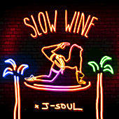 Thumbnail for the J-Soul - Slow Wine link, provided by host site